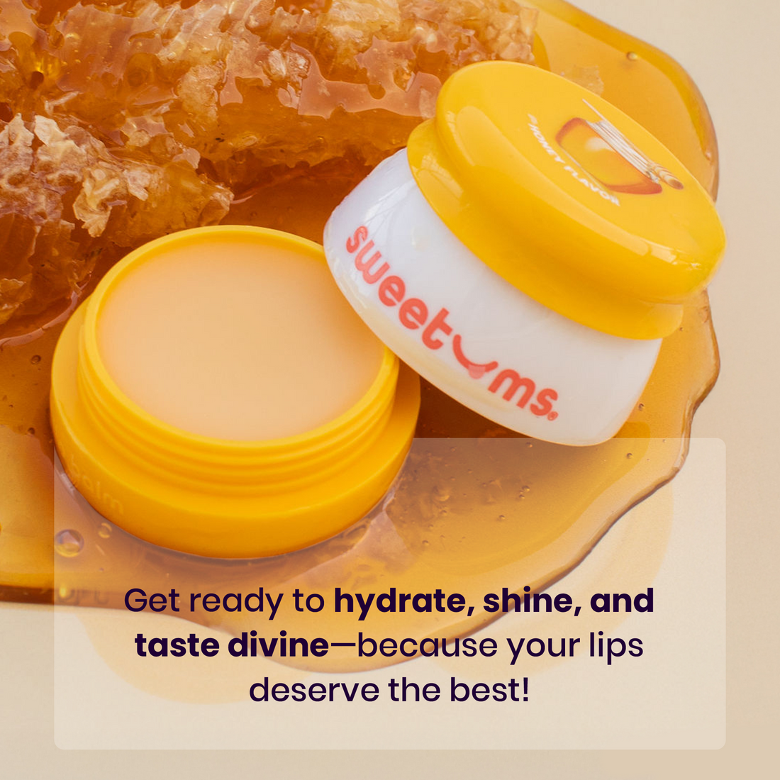 sweetums honey flavored lip balm will hydrate and shine your lips and tastes good