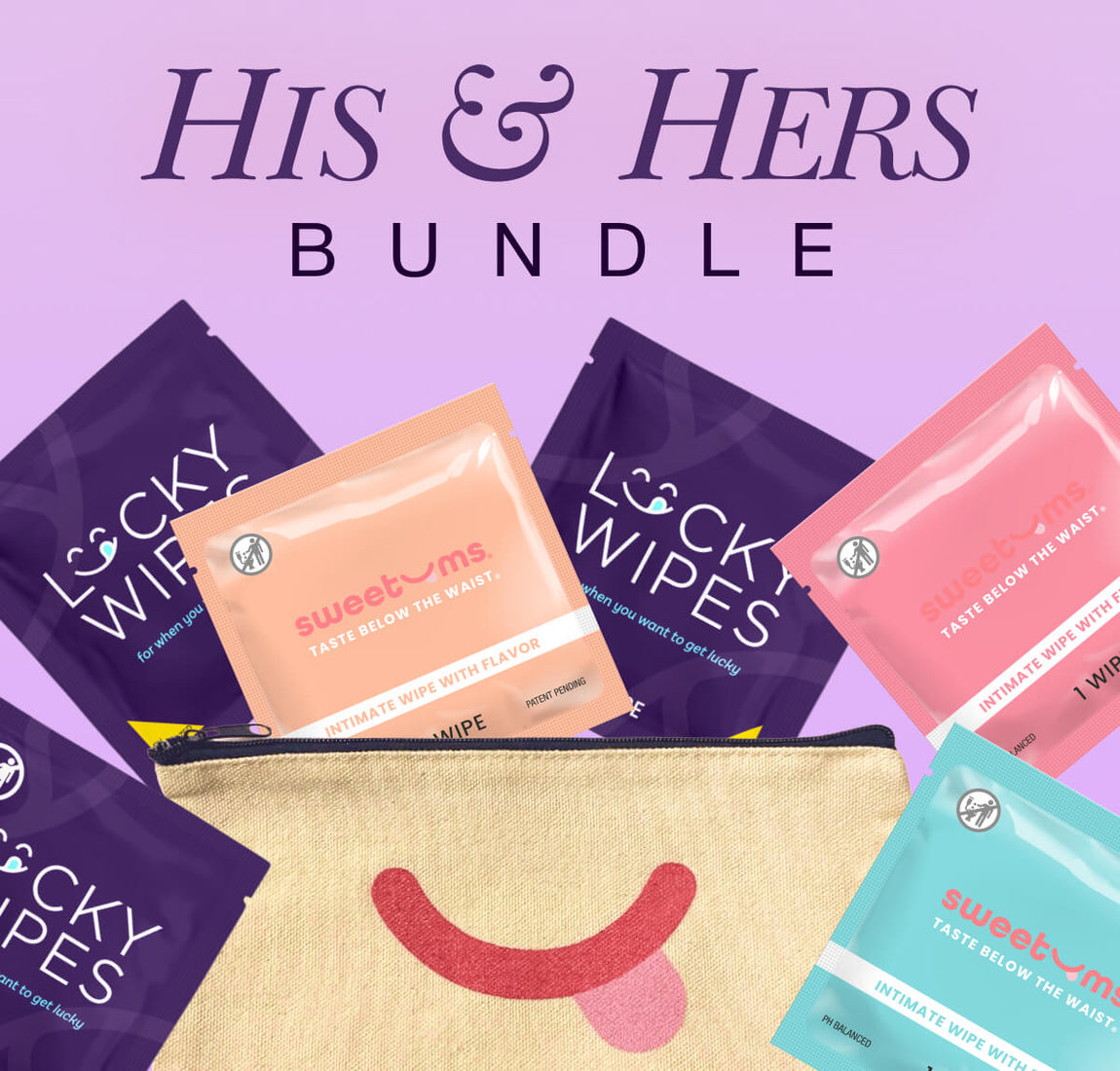 Sweetums and Lucky Wipes His and Hers Bundle comes with intimate wipes for him and her